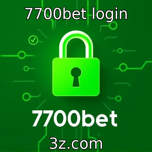 7700bet login e a segurança das informações dos usuários